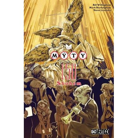 Mýty 22: Sbohem - Bill Willingham