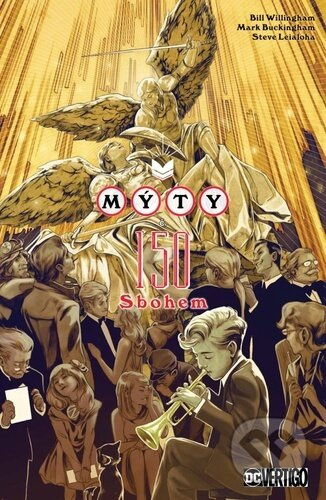 Mýty 22: Sbohem - Bill Willingham
