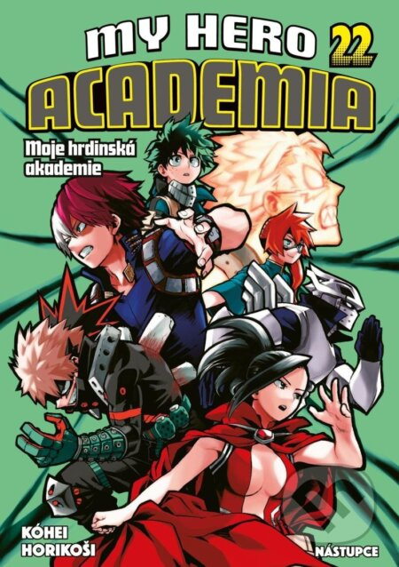 My Hero Academia - Moje hrdinská akademie 22: Nástupce - Kóhei Horikoši