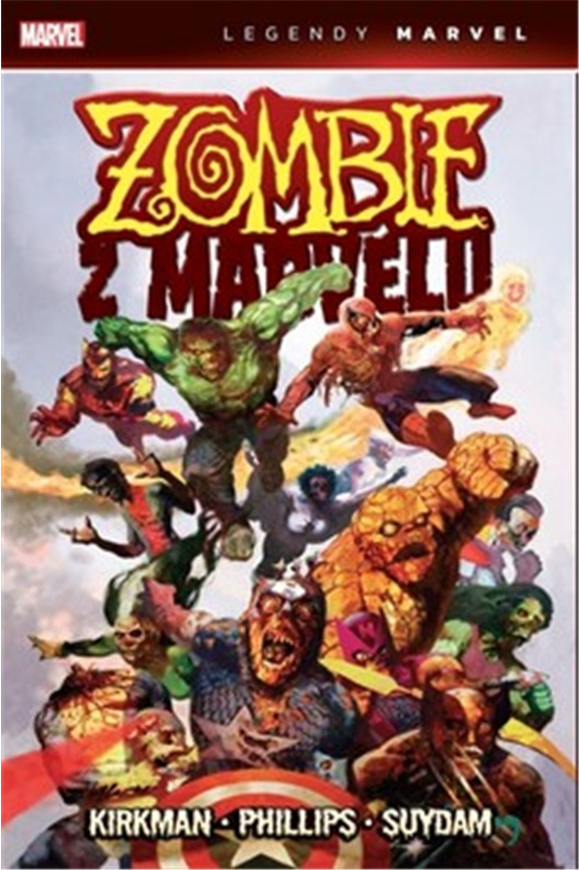 Zombie z Marvelu (Legendy Marvel) - Robert Kirkman