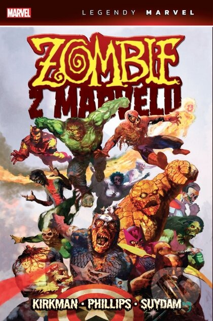 Zombie z Marvelu (Legendy Marvel) - Robert Kirkman