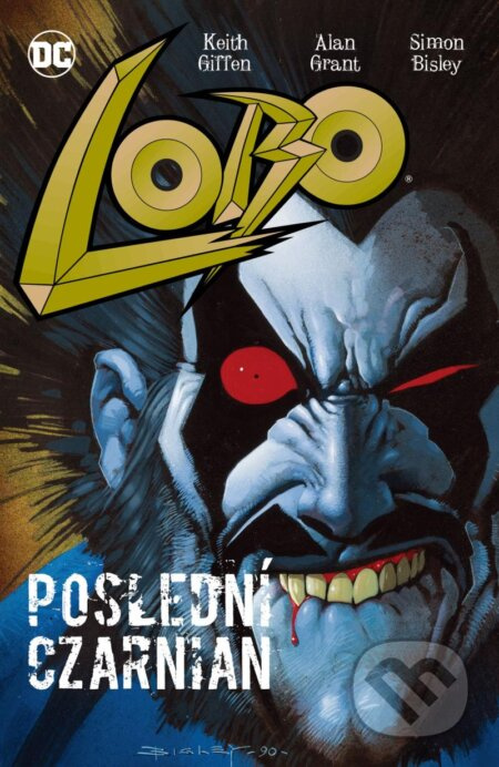Lobo: Poslední Czarnian - Alan Grant, Keith Giffen