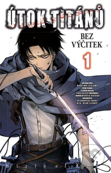 Útok titánů: Bez výčitek 1 - Hikaru Suruga