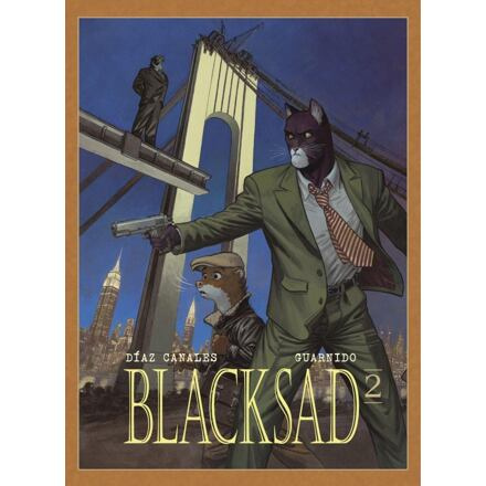 Blacksad 2 - Juan Diaz Canales, Juanjo Guarnido