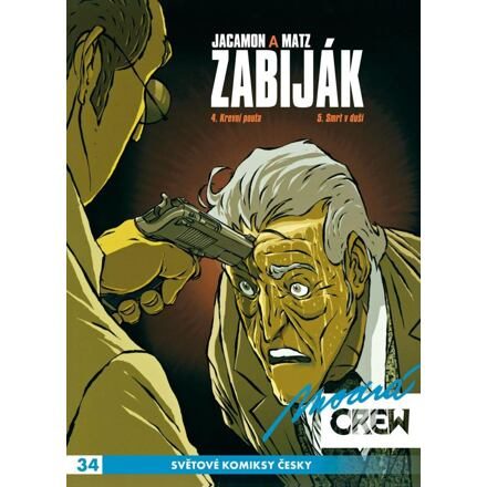 Modrá Crew 34: Zabiják 3 - Luc Jacamon, Matz