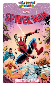 Můj první komiks: Spider-Man: Miniaturní mela! - Mike Maihack