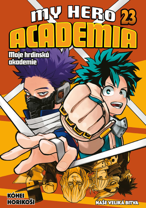 My Hero Academia - Moje hrdinská akademie 23: Naše veliká bitva - Kóhei Horikoši
