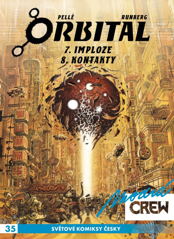 Modrá CREW 35: Orbital 7-8 - Luc Jacamon, Matz