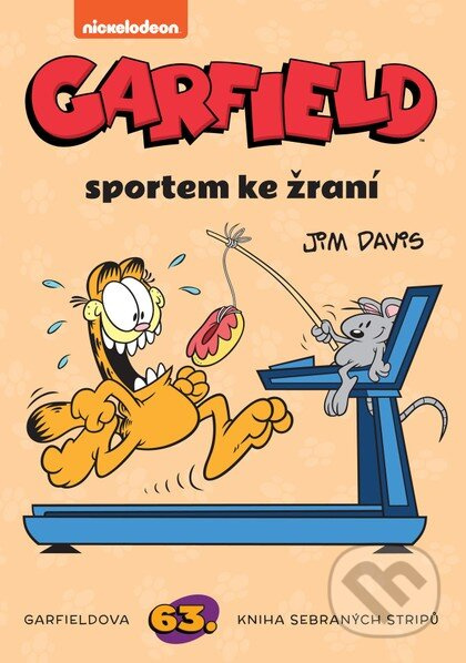 Garfield 63: Sportem ke žraní - Jim Davis