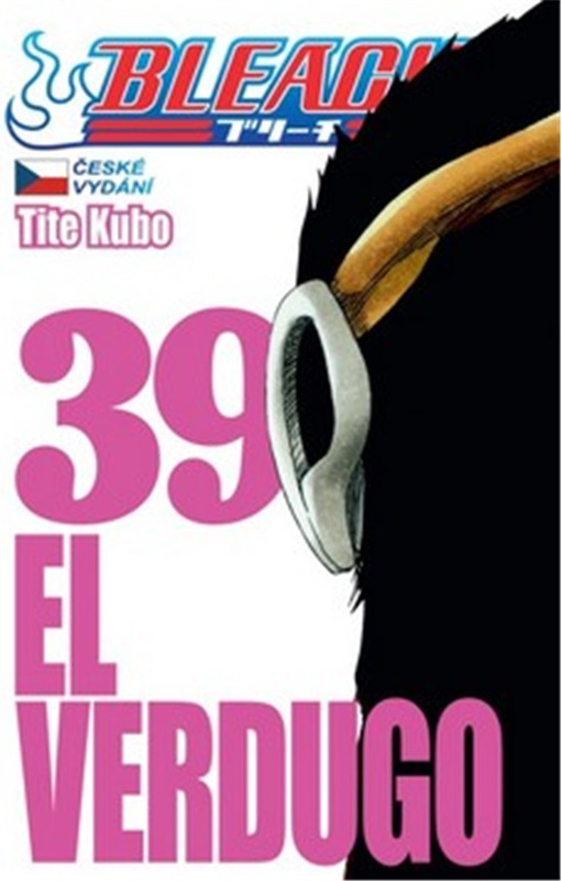 Bleach 39: El Verdugo - Tite Kubo