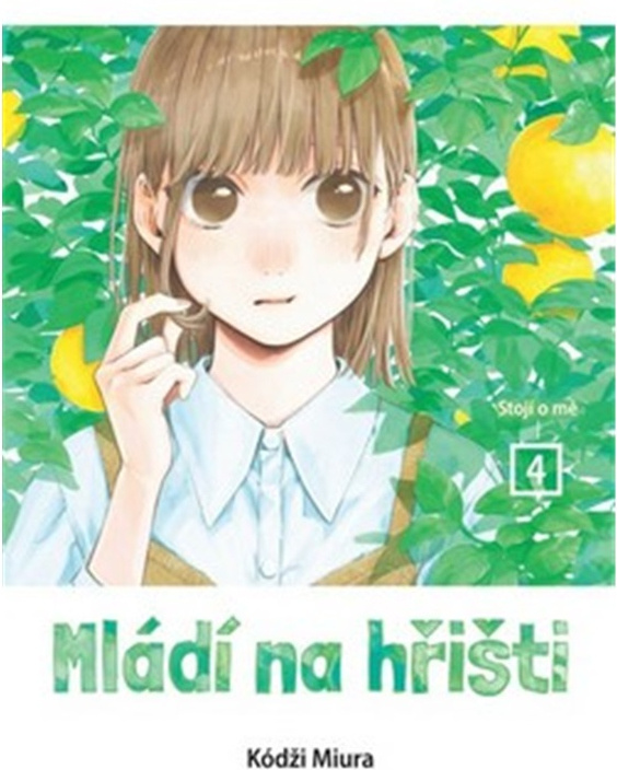 Mládí na hřišti 4: Stojí o mě - Kódži Miura