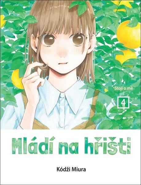 Mládí na hřišti 4: Stojí o mě - Kódži Miura