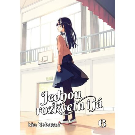 Jednou rozkvetu i já 6 - Nio Nakatani
