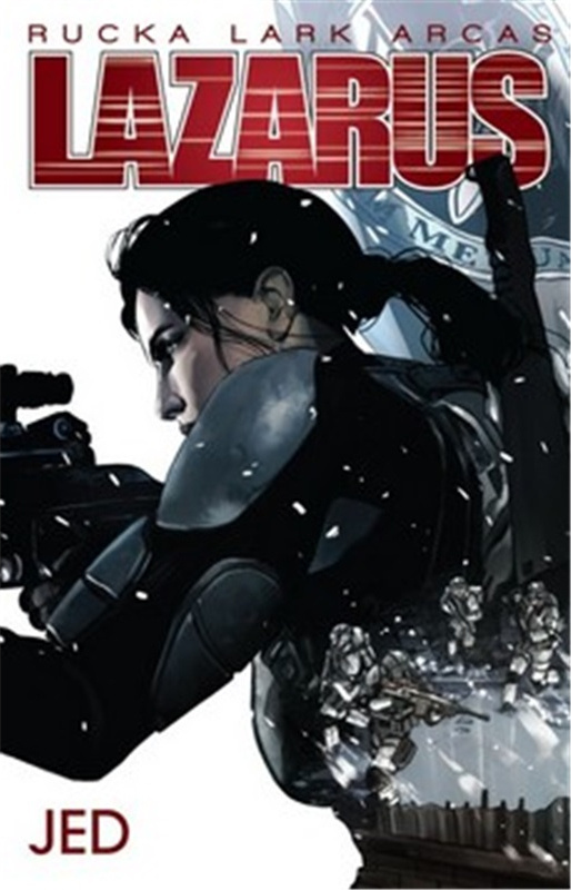 Lazarus 4: Jed - Greg Rucka
