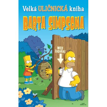 Velká uličnická kniha Barta Simpsona - kolektiv autorů
