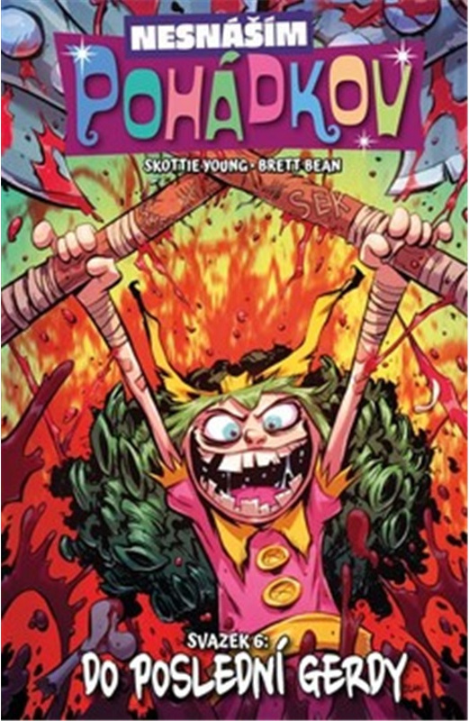 Nesnáším Pohádkov 6: Do poslední Gerdy - Skottie Young