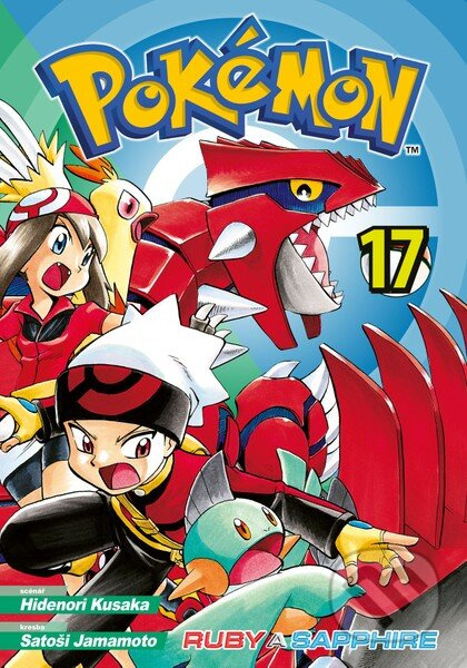 Pokémon 17 (Ruby a Sapphire) - Hidenori Kusaka