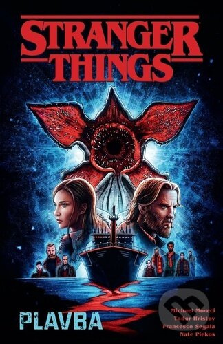 Stranger Things: Plavba - Todor Hristov