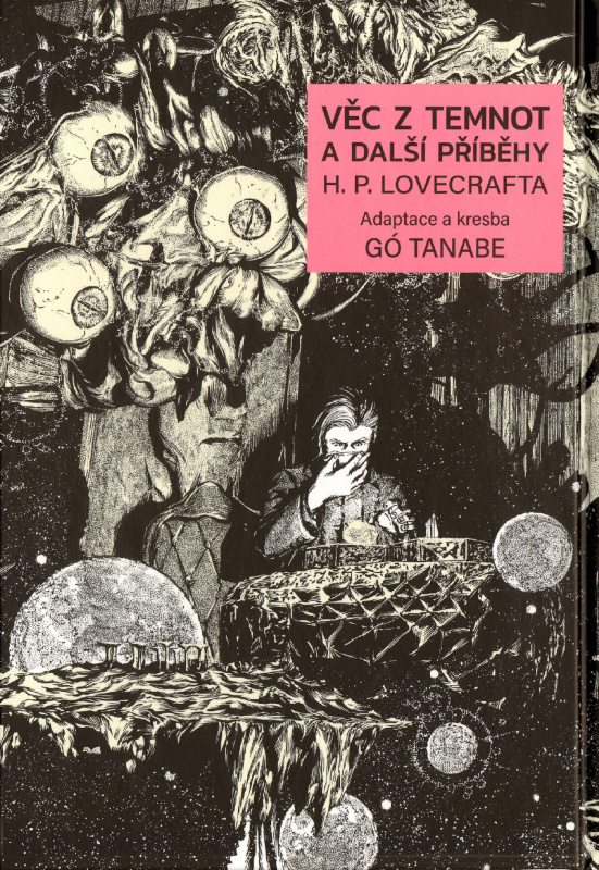 Věc z temnot a další příběhy H. P. Lovecrafta - Gó Tanabe