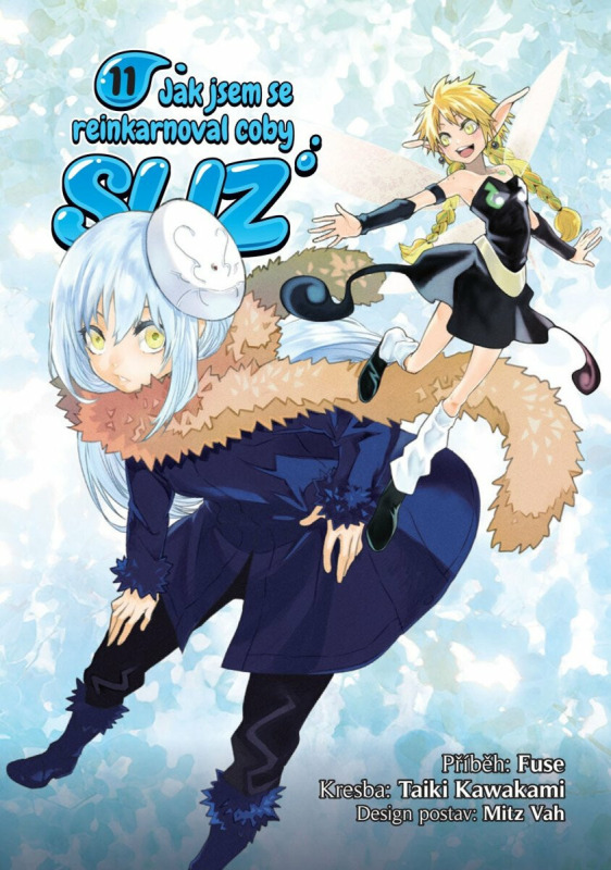 Jak jsem se reinkarnoval coby sliz 11 - Fuse, Taiki Kawakami