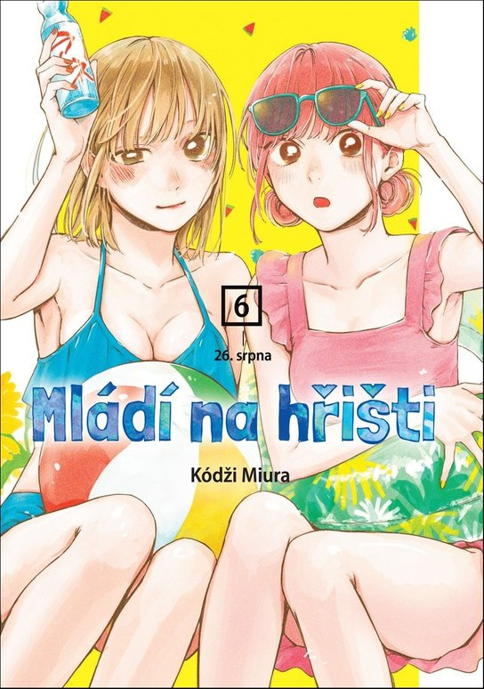 Mládí na hřišti 6: 26. srpna - Kódži Miura