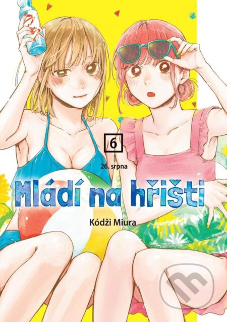 Mládí na hřišti 6: 26. srpna - Kódži Miura