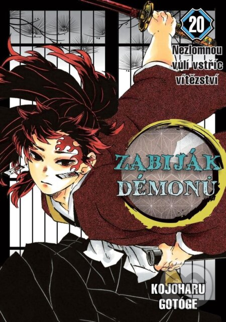 Zabiják démonů 20: Nezlomnou vůlí vstříc vítězství - Kojoharu Gotóge