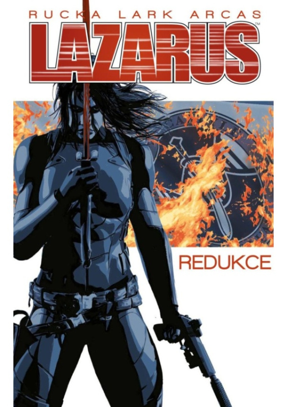 Lazarus 5: Redukce - Greg Rucka
