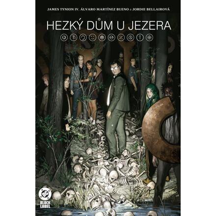Hezký dům u jezera (Black Label) - James Tynion IV
