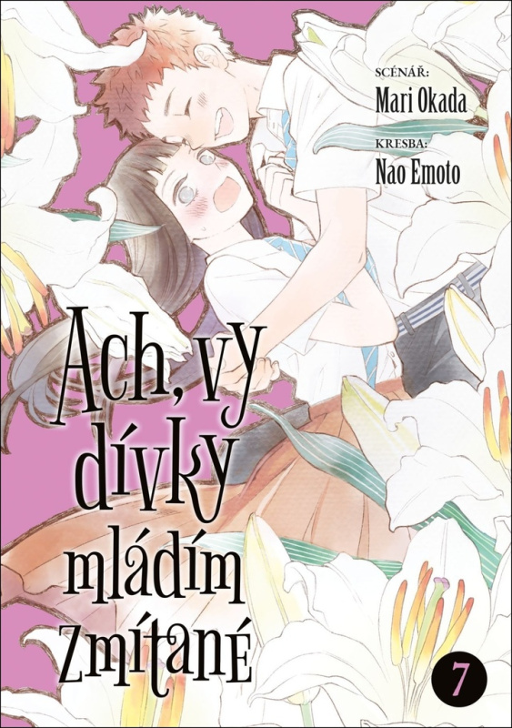 Ach, vy dívky mládím zmítané 7 - Mari Okada