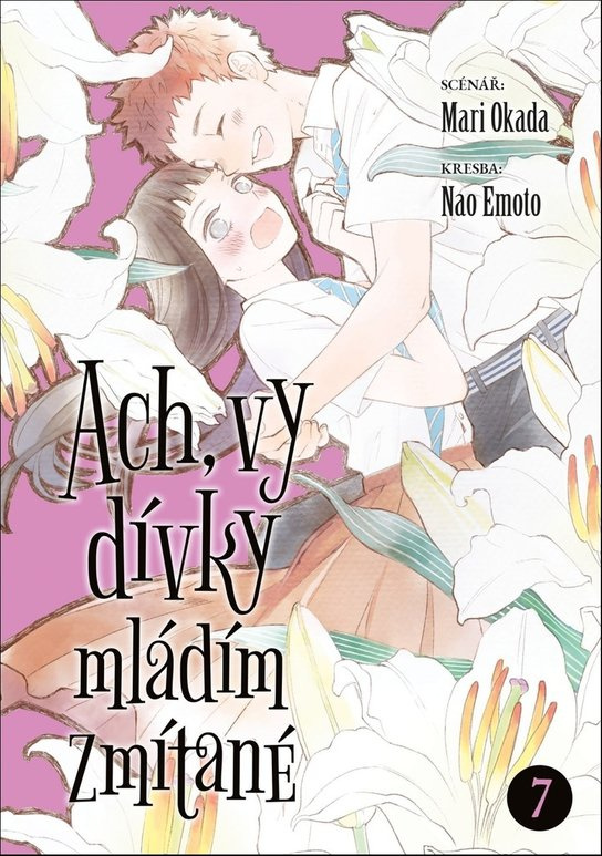 Ach, vy dívky mládím zmítané 7 - Mari Okada