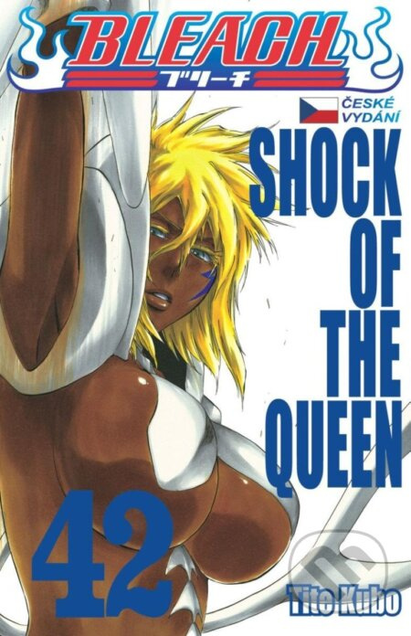 Bleach 42: Shock of the Queen - Tite Kubo