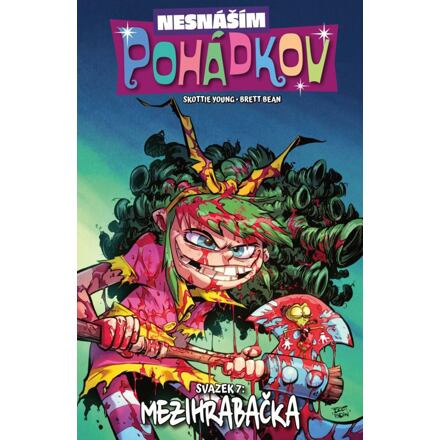Nesnáším Pohádkov 7: Mezizlobí - Skottie Young