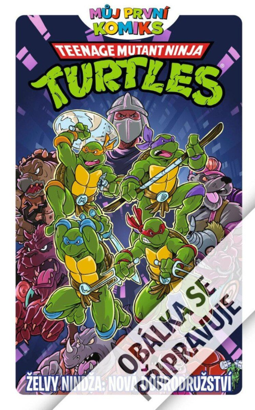 Můj první komiks: Želvy nindža - Nová dobrodružství - kniha z kategorie Komiksy