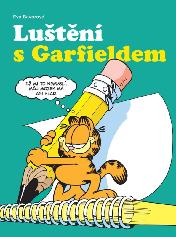 Luštění s Garfieldem - Eva Bavorová, Jim Davis