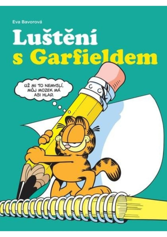 Luštění s Garfieldem - Eva Bavorová, Jim Davis
