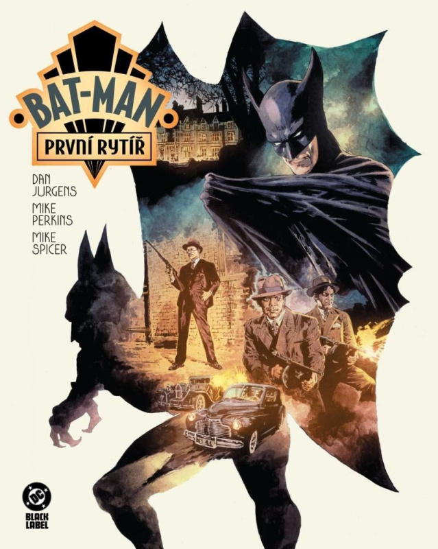 Bat-Man: První rytíř (Black Label) - Dan Jurgens - kniha z kategorie Komiksy
