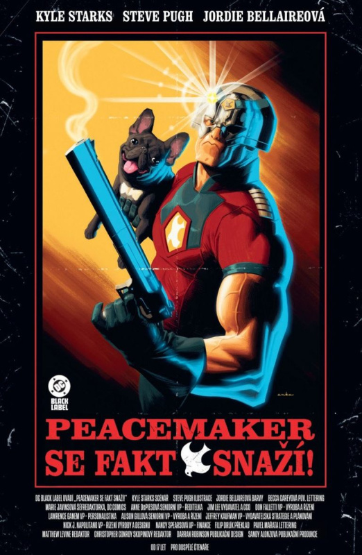 Peacemaker se fakt snaží! (Black Label) - Kyle Starks, Steve Pugh - kniha z kategorie Komiksy