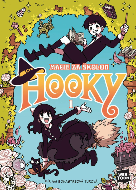 Hooky - Magie za školou 1 - Míriam Turová Bonasterová