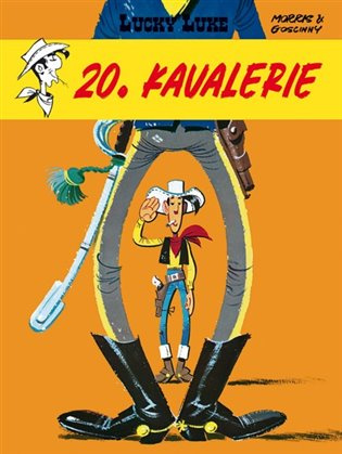 Lucky Luke - 20. kavalerie - René Goscinny