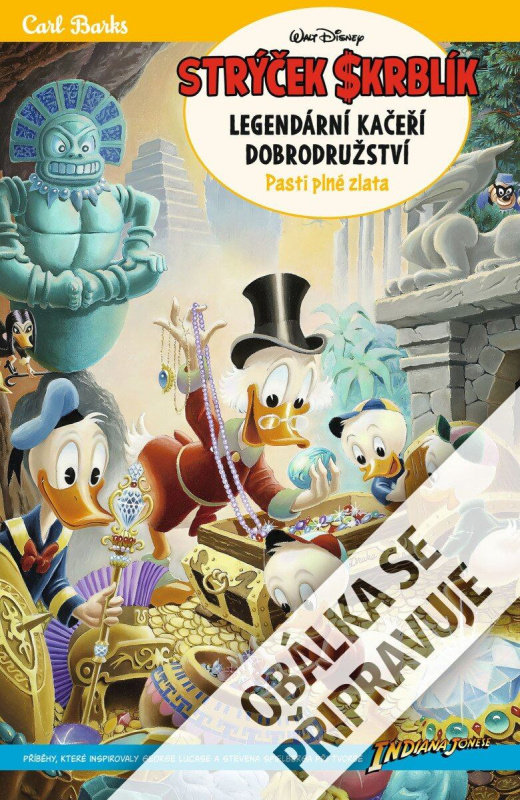 Strýček Skrblík: Legendární kačeří dobrodružství - Pasti plné zlata