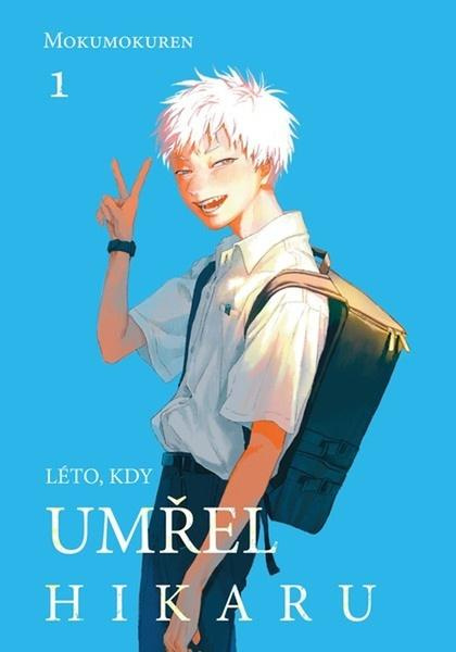 Léto, kdy umřel Hikaru 1 - Mokumokuren