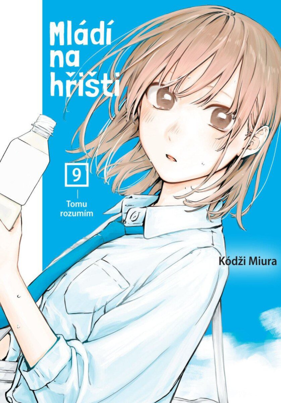Mládí na hřišti 9 - Tomu rozumím - Kódži Miura