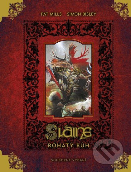 Sláine: Rohatý bůh (Velké evropské komiksy) (limitovaná verze) - kniha z kategorie Komiksy