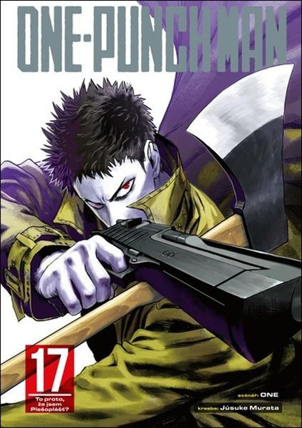 One-Punch Man 17 - To proto, že jsem Plešoplášť? - Aleš Kudrnáč Markéta, Supa Lydie, Kárníková Jana, Rosenfeldová Lenka, Vochocová