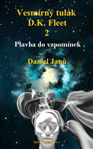 Vesmírný tulák, D.K. Fleet,  2 -  Daniel Janů