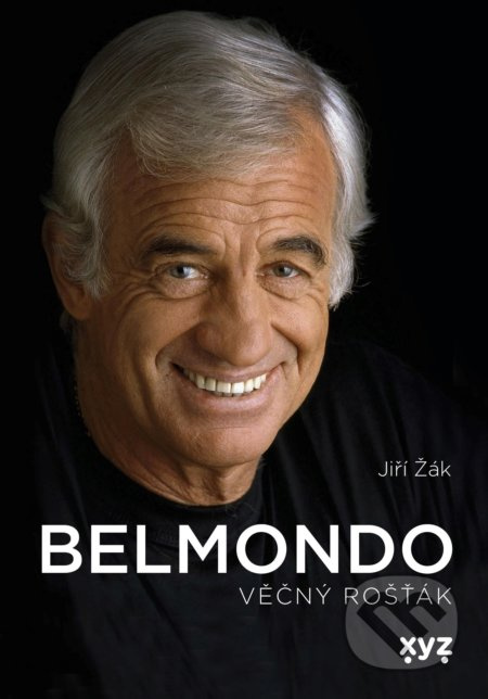 Belmondo: věčný rošťák - Jiří Žák