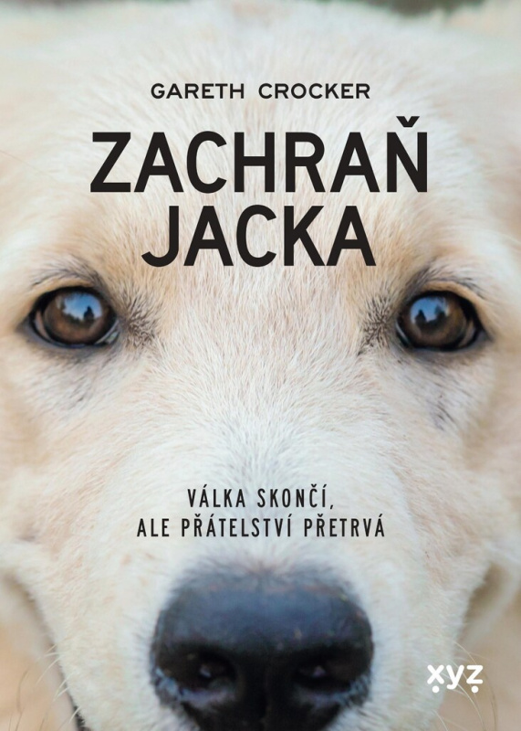 Zachraň Jacka (Válka skončí, ale přátelství přetrvá) - kniha z kategorie Společenská beletrie