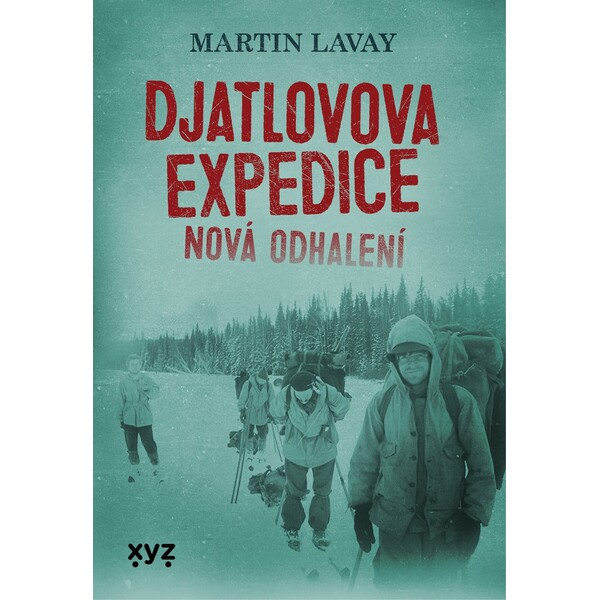 Djatlovova expedice: nová odhalení - Martin Lavay