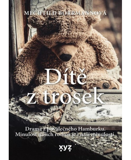 Dítě z trosek XYZ